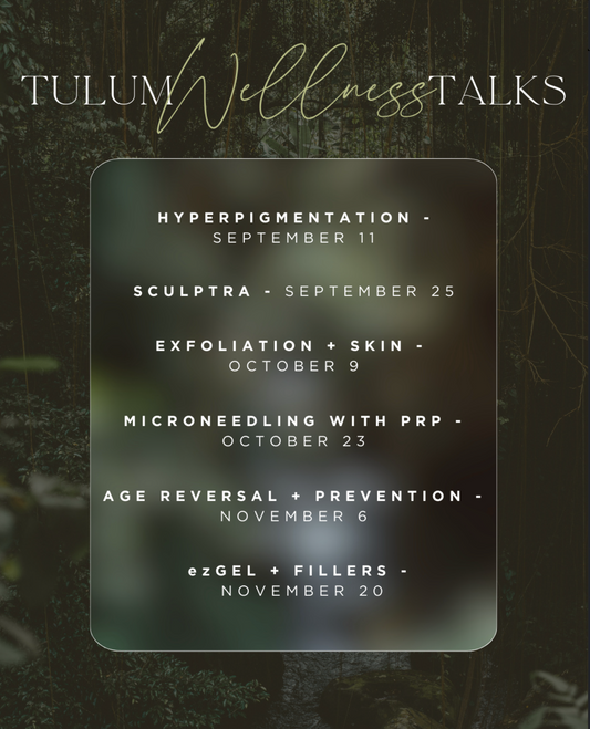 Tulum Wellness Talks - Educational Series Tickets Now Available!